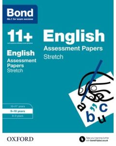 Bond 11+: English: Stretch Practice for 9 to 10 years