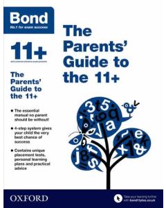 Bond 11+: The Parents Guide to the 11+