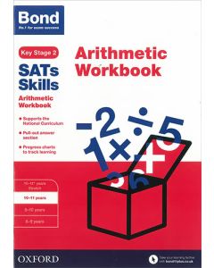 Bond SATs Skills: Arithmetic Workbook for 10 to 11 years