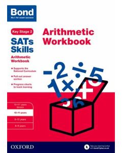 Bond SATs Skills: Arithmetic Workbook 10-11 years (Pack of 15)