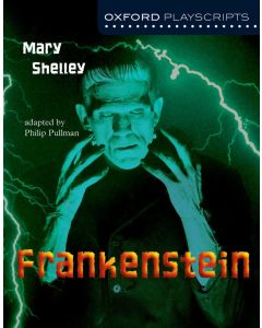 Frankenstein: Oxford Playscript