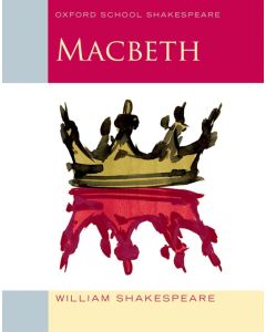 Macbeth (Oxford School Shakespeare)