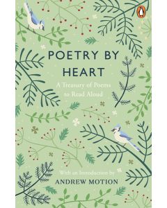 Poetry By Heart: A Treasury of Poems to Read Aloud