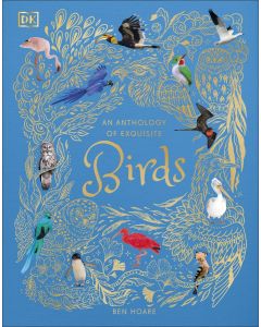 An Anthology of Exquisite Birds