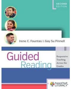 Guided Reading : Good First Teaching for All Children