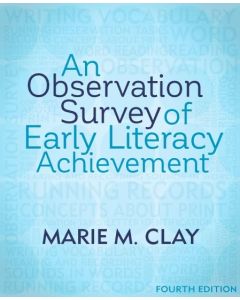 An Observation Survey of Early Literacy Achievement (4th Edition)