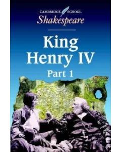 King Henry IV, Part 1 Cambridge School Shakespeare
