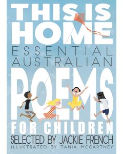 This is Home: Essential Australian Poems for Children