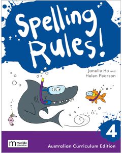 Spelling Rules! 4 Australian Curriculum, 3e