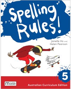 Spelling Rules! 5 Australian Curriculum, 3e