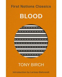 Blood - First Nations Classics