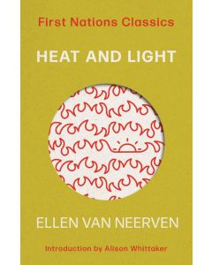 Heat and Light - First Nations Classics