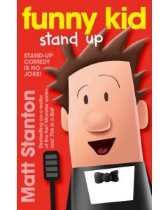 Funny Kid Stand Up (Funny Kid #2)