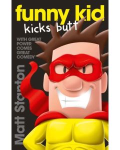 Funny Kid Kicks Butt (Funny Kid #6)