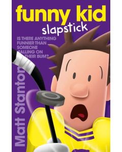 Funny Kid Slapstick (Funny Kid #5)