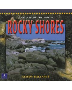 Habitats of the World: Rocky Shores