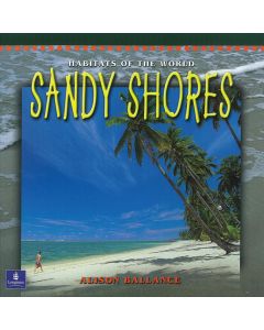 Habitats of the World: Sandy Shores