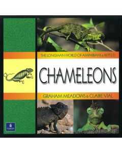 Longman World of Amphibians & Reptiles: Chameleons