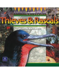 Longman Animal Lifestyles: Thieves & Rascals