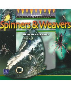 Longman Animal Lifestyles: Spinners & Weavers