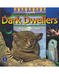Longman Animal Lifestyles: Dark Dwellers