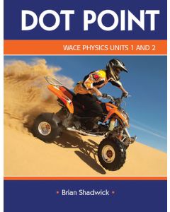 Dot Point WACE Physics Units 1&2