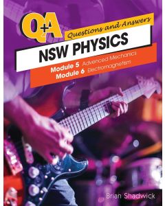 NSW Q & A Physics Modules 5-6