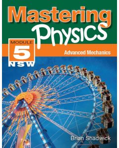Mastering Physics NSW Module 5: Advanced Mechanics