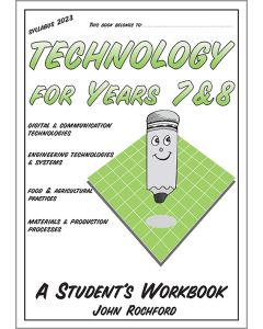 Technology for Years 7&8: A Student's Workbook (2025 Edition for 2023 Syllabus)