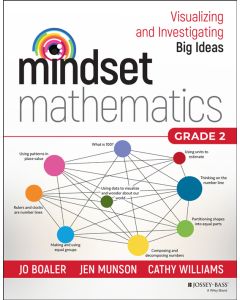 Mindset Mathematics: Visualizing and Investigating Big Ideas, Grade 2