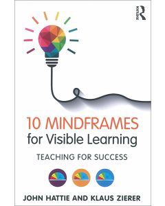 10 Mindframes for Visible Learning