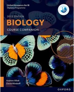 Oxford Resources for IB DP Biology: Course Companion (2023 Edition)