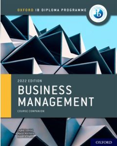 Oxford IB Diploma Programme Business Management Course Book (2022 Edition)