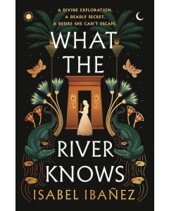 What the River Knows
