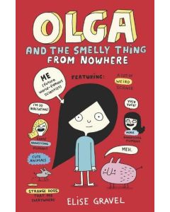 Olga and the Smelly Thing from Nowhere