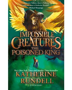 Impossible Creatures #2: The Poisoned King