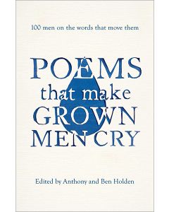 Poems That Make Grown Men Cry