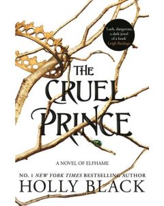 The Cruel Prince (The Folk of the Air)