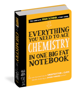 Everything You Need to Ace Chemistry in One Big Fat Notebook