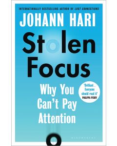 Stolen Focus: Why You Can't Pay Attention
