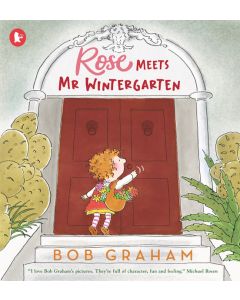 Rose Meets Mr Wintergarten