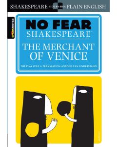 No Fear Shakespeare: The Merchant of Venice 