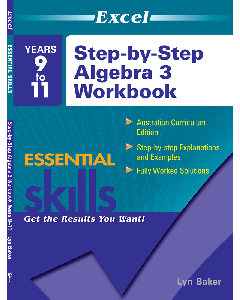 Excel Essential Skills: Step-by-Step Algebra 3 Years 9 to 11