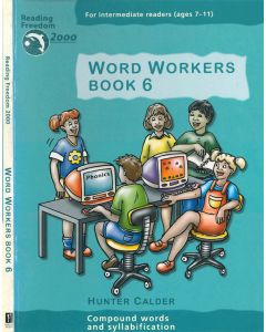 Word Workers Book 6: Compound Words & Syllabification Ages 7-11