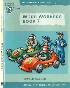 Word Workers Book 7: Structural Analysis & Contractions Ages 7-11 