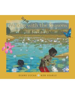 Walking With the Seasons in Kakadu