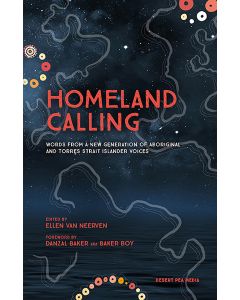 Homeland Calling: Words from a New Generation of Aboriginal and Torres Strait Islander Voices