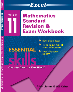 Excel Essential Skills: Year 11 Mathematics Standard Revision and Exam Workbook