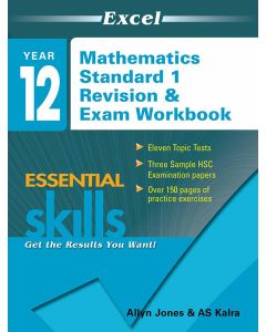 Excel Essential Skills: Year 12 Mathematics Standard 1 Revision and Exam Workbook
