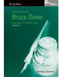 Top Notes Bruce Dawe: HSC Standard Module A 2004-2008